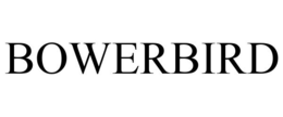 BOWERBIRD trademark