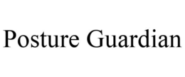 POSTURE GUARDIAN trademark