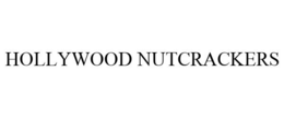 HOLLYWOOD NUTCRACKERS trademark