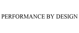 PERFORMANCE BY DESIGN trademark