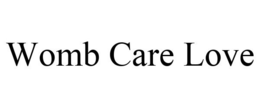 WOMB CARE LOVE trademark