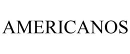 AMERICANOS trademark