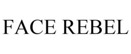 FACE REBEL trademark