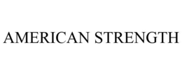 AMERICAN STRENGTH trademark