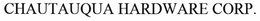 CHAUTAUQUA HARDWARE CORP. trademark