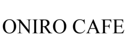 ONIRO CAFE trademark