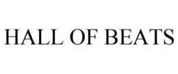 HALL OF BEATS trademark