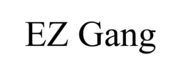 EZ GANG trademark