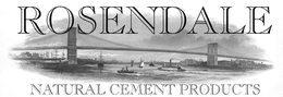 ROSENDALE NATURAL CEMENT PRODUCTS trademark