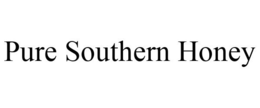 PURE SOUTHERN HONEY trademark