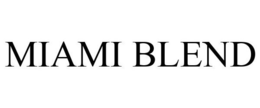 MIAMI BLEND trademark