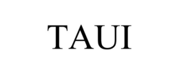 TAUI trademark