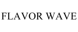 FLAVOR WAVE trademark