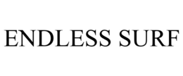 ENDLESS SURF trademark