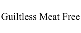 GUILTLESS MEAT FREE trademark