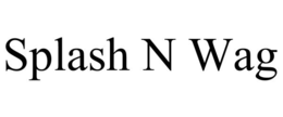 SPLASH N WAG trademark