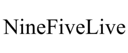 NINEFIVELIVE trademark