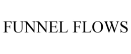 FUNNEL FLOWS trademark