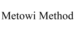 METOWI METHOD trademark