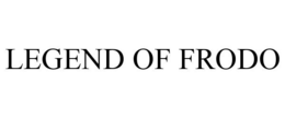 LEGEND OF FRODO trademark