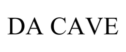 DA CAVE trademark