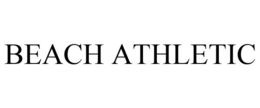 BEACH ATHLETIC trademark