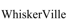 WHISKERVILLE trademark