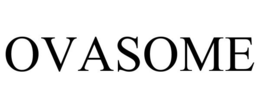 OVASOME trademark