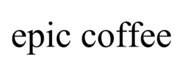 EPIC COFFEE trademark