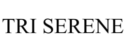 TRI SERENE trademark
