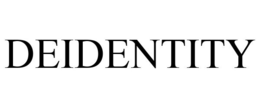 DEIDENTITY trademark