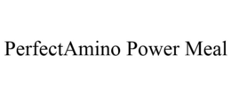 PERFECTAMINO POWER MEAL trademark