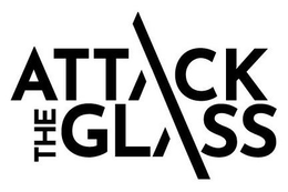 ATTACK THE GLASS trademark