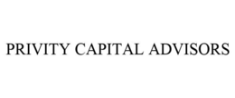 PRIVITY CAPITAL ADVISORS trademark