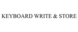 KEYBOARD WRITE & STORE trademark
