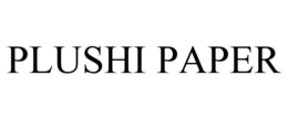PLUSHI PAPER trademark