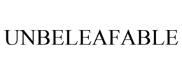 UNBELEAFABLE trademark