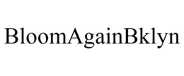 BLOOMAGAINBKLYN trademark