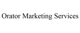 ORATOR MARKETING SERVICES trademark