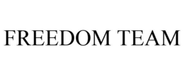 FREEDOM TEAM trademark