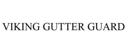 VIKING GUTTER GUARD trademark