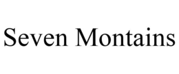 SEVEN MONTAINS trademark