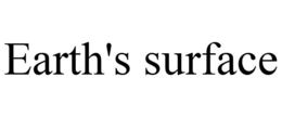EARTH'S SURFACE trademark