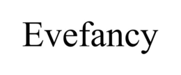 EVEFANCY trademark