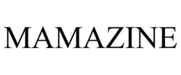 MAMAZINE trademark