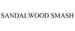 SANDALWOOD SMASH trademark