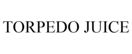 TORPEDO JUICE trademark