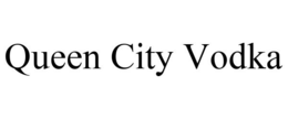 QUEEN CITY VODKA trademark
