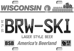WISCONSIN 16 FL. OZ. BRW-SKI LAGER STYLE BEER BSB AMERICA'S BEERLAND GRB 4.8 ABV trademark