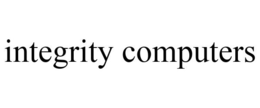 INTEGRITY COMPUTERS trademark
